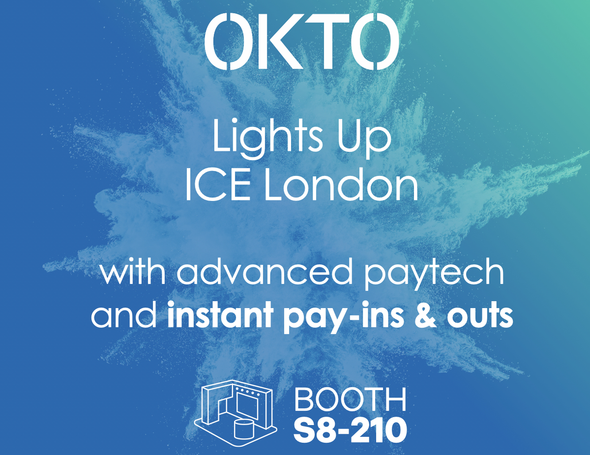 OKTO lights up ICE London with advanced paytech and instant pay-ins and outs