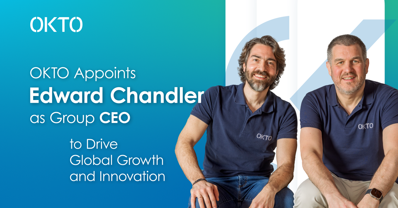 OKTO Appoints Edward Chandler as Group CEO to Drive Global Growth and Innovation