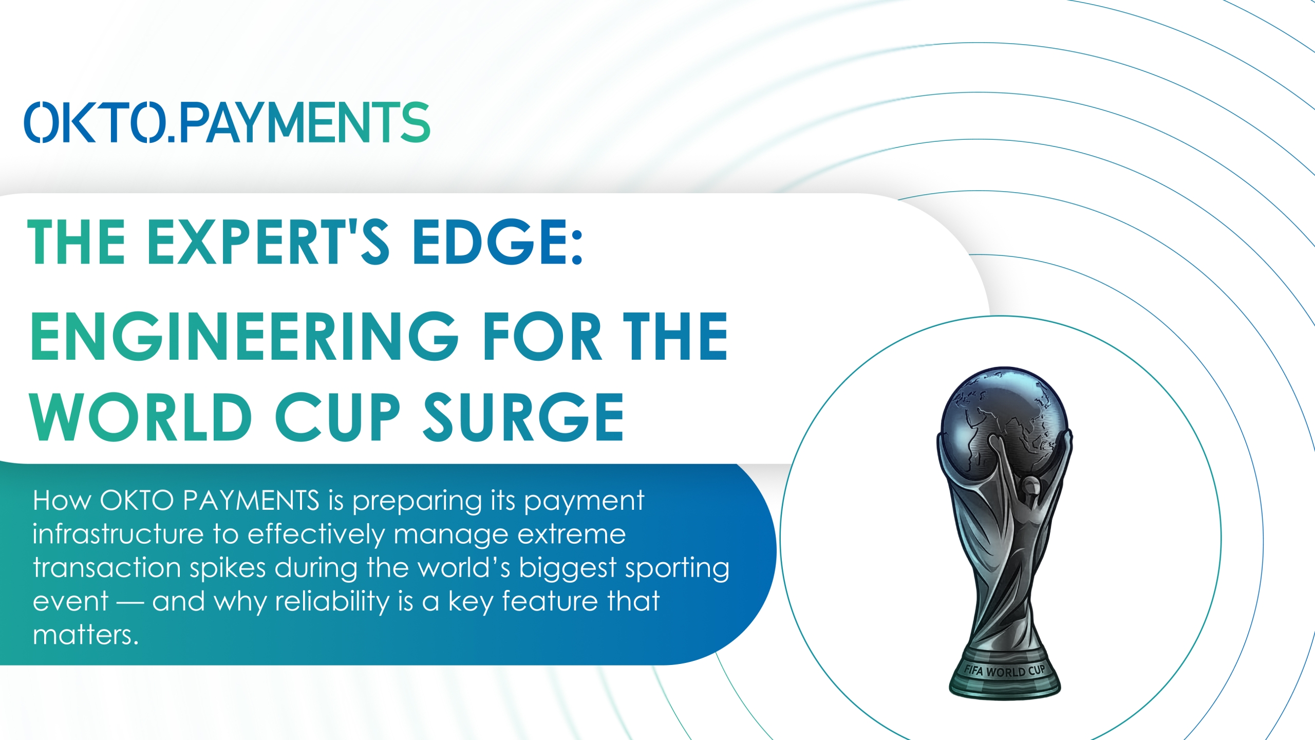 The Expert’s Edge: Engineering for the World Cup Surge